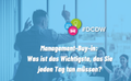 Management-Buy-in: Was ist das Wichtigste, das Sie jeden Tag tun müssen?