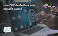 Wie CDK die Händler eine Milliarde kostete…